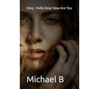 Ding - "Hello Dear, How Are You?": "Did You Miss Me?"