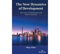 Ding Yifan The New Dynamics of Development (Copertina rigida)
