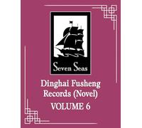 Dinghai Fusheng Records (Novel) Vol. 6