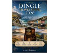 DINGLE IRELAND TRAVEL GUIDE 2026