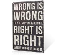 dingleiever Decorazione da parete in metallo, Wrong Is Wrong, Right Is Wrong for Living Room Bedroom Kitchen Bathroom