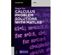 Dingyü Xue Calculus Problem Solutions with MATLAB® (Tascabile) De Gruyter STEM