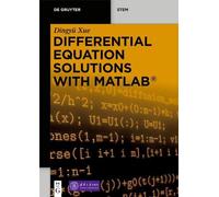 Dingyü Xue Differential Equation Solutions with MATLAB® (Tascabile)