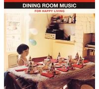 Dining Room Music for Happy Li