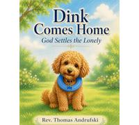 Dink Comes Home