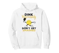 Dink Responsibly Don't Get Smashed Funny Pickleball Player Felpa con Cappuccio