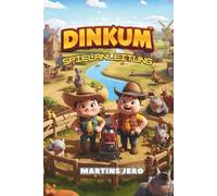 DINKUM SPIELANLEITUNG: Ein umfassender Leitfaden für Spieler zum Überleben, Herstellen von Gegenständen und Erkunden der Welt von Dinkum