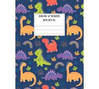 Dinky Dinosaurs - Draw and Write Journal: Kids' Primary Composition Notebook with Picture Space | Half-Page Primary Ruled (Dotted Midline) | 100 Pages | Grades K-2 | Cute Schoolbook for Boys and Girls