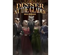 Dinner at the Glades