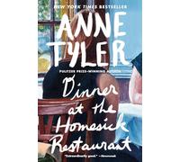 Dinner at the Homesick Restaurant: A Novel