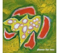 Dinner for Two - Dinner for Two