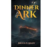 DINNER ON THE ARK