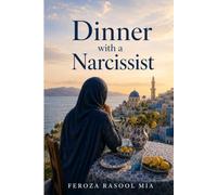 Dinner with a narcissist