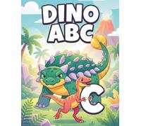 Dino ABC: Dinosaur Alphabet Coloring Book for Kids Ages 4-7