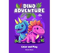 Dino Adventure: Color and Play