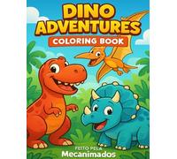 Dino Adventures Coloring Book