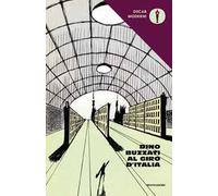 Dino Buzzati al Giro d'Italia