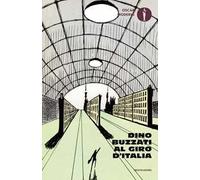 Dino Buzzati al Giro d'Italia
