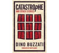 Dino Buzzati Catastrophe and Other Stories (Tascabile)