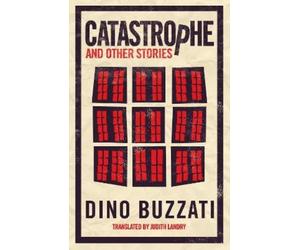 Dino Buzzati Catastrophe and Other Stories (Tascabile)