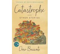 Dino Buzzati Catastrophe (Tascabile) Art of the Story