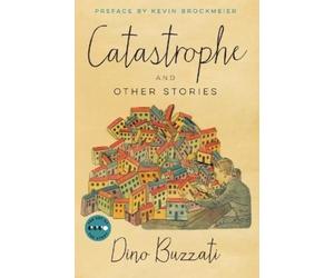 Dino Buzzati Catastrophe (Tascabile) Art of the Story