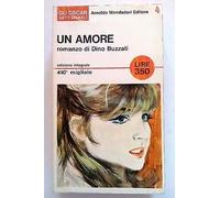 Dino Buzzati: Un amore ed. Mondadori [SR] A71