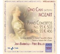 Dino Ciani - Mozart - Piano Concertos No. 25 in C major K503, No. 20 in D minor K466 by Dino Ciani (2007-06-05)