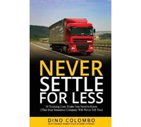 Dino Colombo Never Settle for Less (Tascabile)