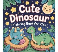 Dino Coloring Book for Toddlers - 30 Simple & Fun Pages. Ages 3-5 | Screen-Free Fun with Cute & Easy Dinosaurs!.: ⭐⭐⭐⭐⭐ ( 8786)