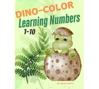 Dino-Colors Learning Numbers: 1-10