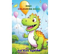 Dino Colouring Book: For Kids Age 3-6