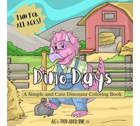 Dino Days: Cute and Simple Dinosaur Coloring Book