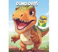 Dino Days: Fun and Educational Coloring Book
