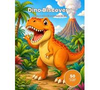 Dino Discovery: A Learn & Color Dinosaur Book for Kids