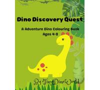 Dino Discovery Quest: A Fun Dinosaur Coloring Adventure for Kids 4-8