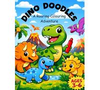 Dino Doodles: A Roaring Colouring Adventure
