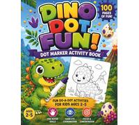 Dino Dot Fun!: Dot Marker Activity Book for Kids Ages 2-5