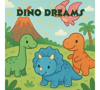 DINO DREAMS: CUTE AND COMFY COLOUR BOOK