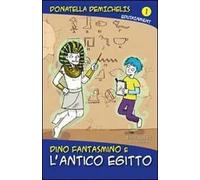 Dino fantasmino e l'antico Egitto
