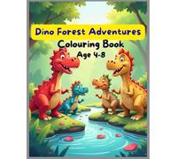 Dino Forest Adventures Coloring Book for Kids Ages 3-8 | Cute Dinosaurs in Colorful Forest Scenes | Fun & Easy Coloring Pages: 30 Adorable Dinosaur ... Forest Adventures for Toddlers and Young Kids