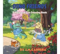 Dino Friends: A Simple and Fun Coloring Book