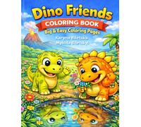 Dino Friends Coloring Book for Kids: Cute and Simple Dinosaur Coloring Pages for Kids Ages 3-8 | Big Easy Designs for Little Hands