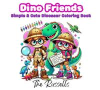 Dino Friends: Cute and Simple Dinosaur Coloring Book