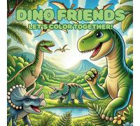 DINO FRIENDS: Dinosaur Coloring Book