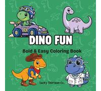 Dino Fun: Bold & Easy Coloring Book