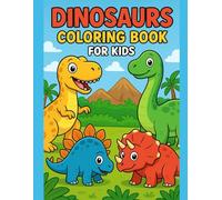 Dino Fun Coloring Book: 72 Roar-some Pages for Kids Ages 3-8