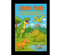 Dino Fun: coloring in book for Children age 3-10