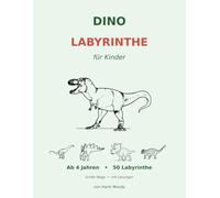 Dino Labyrinthe für Kinder ab 4 Jahren: 50 große, einfache Labyrinthe mit Dinosauriern | Mitmach- und Beschäftigungsbuch für Kindergarten und Vorschule