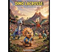 Dino Lacrosse: The Great Game